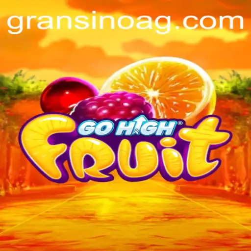 Discover the Excitement of GoHighFruit: A New Gaming Phenomenon